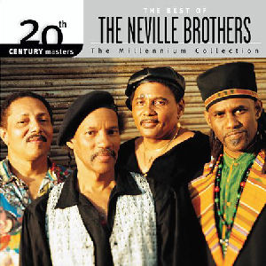 Neville Brothers 20th Century Masters: The Best Of The Neville Brothers