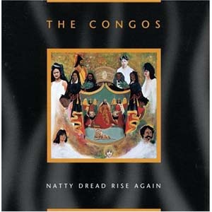 The Congos Natty Dread Rise Again