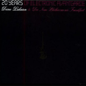 Deine Lakaien 20 Years Of Electronic Avantgarde (CD1)