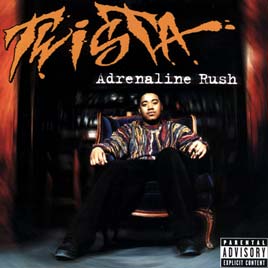 Twista Adrenaline Rush