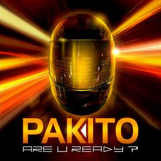 Pakito Are U Ready