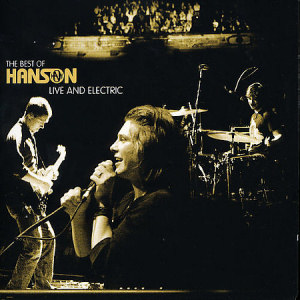 Hanson Best Of Hanson: Live And Electric