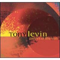 Tony Levin Pieces of the Sun