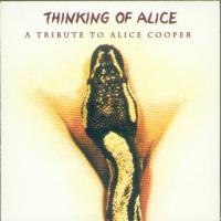 Antiseen Thinking Of Alice: A Tribute To Alice Cooper