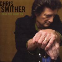 Chris Smither Leave The Light On