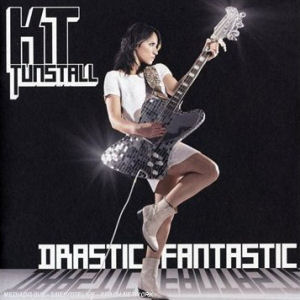 KT Tunstall Drastic Fantastic