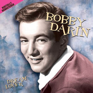 Bobby Darin Dream Lover