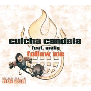 Culcha Candela Follow Me