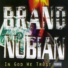 Brand Nubian In God We Trust