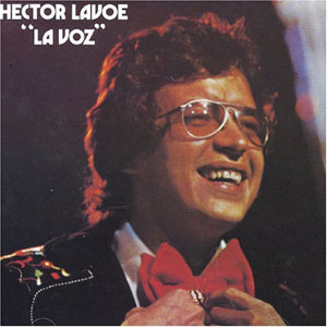 Hector Lavoe La Voz