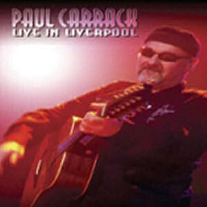 Paul Carrack Live In Liverpool (CD1)