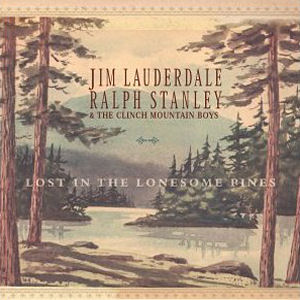 Ralph Stanley Lost In The Lonesome Pines