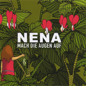 Nena Mach Die Augen Auf