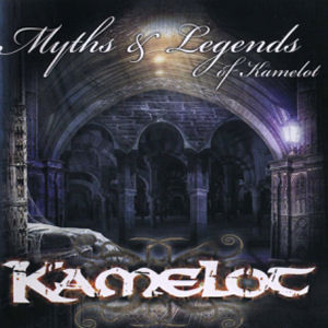 Kamelot Myths & Legends Of Kamelot