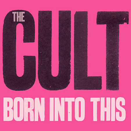 The Cult Born Into This