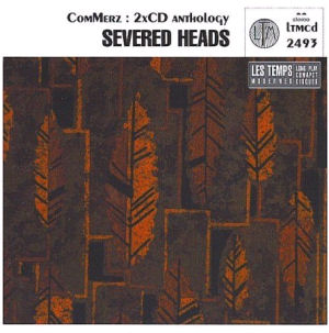 Severed Heads ComMerz (CD1)