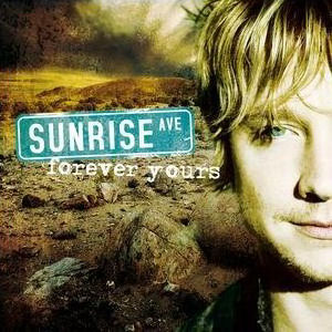 Sunrise Avenue Forever Yours