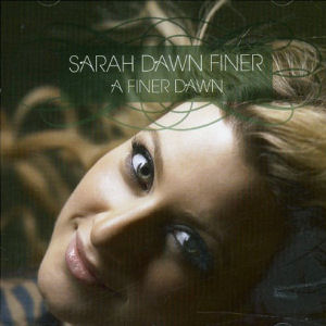 Sarah Dawn Finer A Finer Dawn