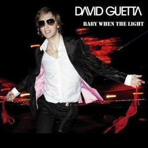 David Guetta Feat. Chris Willis Baby When The Light