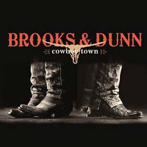 Brooks & Dunn Cowboy Town