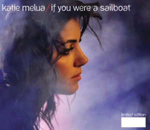 Katie Melua If You Were A Sailboat