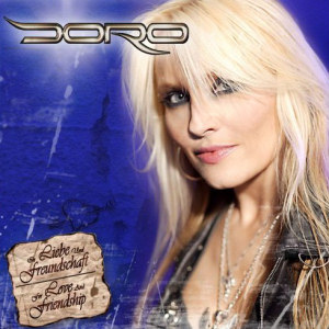 Doro In Liebe Und Freundschaft / For Love And Friendship