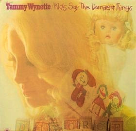 Tammy Wynette Kids Say The Darndest Things