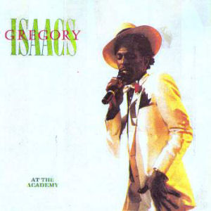 Gregory Isaacs Live At The Academy, Brixton