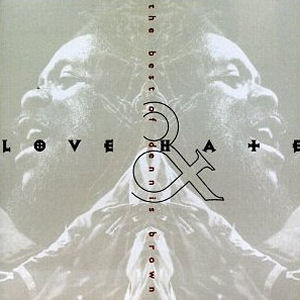 Dennis Brown Love & Hate: The Best of Dennis Brown