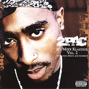 2 Pac Nu Mixx Klazzics Vol. 2