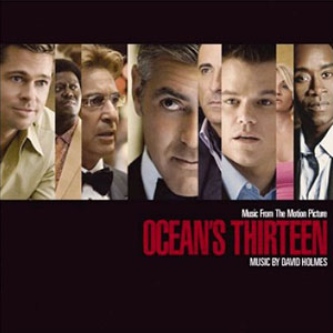 David Holmes Ocean`s Thirteen