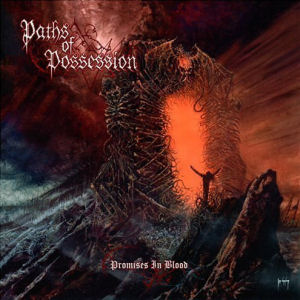 Paths Of Possession Promises In Blood