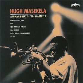 Hugh Masekela African Breeze: 80`s Masekela