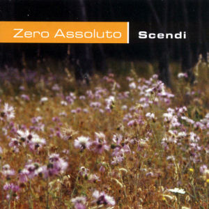 Zero Assoluto Scendi