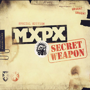 MXPX Secret Weapon