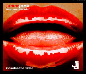 Junior Jack See You Dancin`