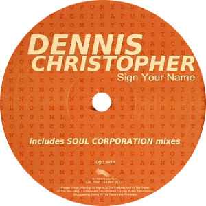 Dennis Christopher Sign Your Name