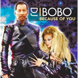 Dj BOBO Because Of You