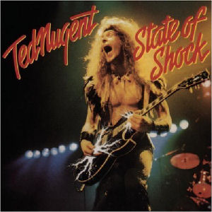 Ted Nugent State Of Shock