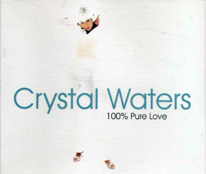 Crystal Waters 100% Pure Love