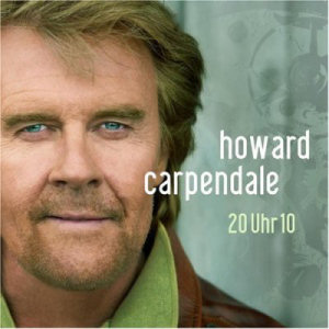 Howard Carpendale 20 Uhr 10