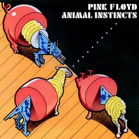 Pink Floyd Animal Instincts