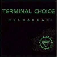 Terminal Choice Reloaded