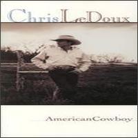 Chris Ledoux American Cowboy (CD 1)