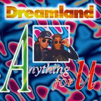 Dreamland Anything For U (Single)
