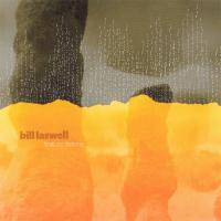 Bill Laswell Final Oscillations (CD 2)