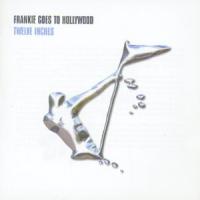 Frankie Goes To Hollywood Twelve Inches (CD1)