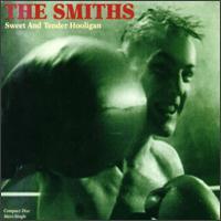 The Smiths Sweet & Tender Hooligan