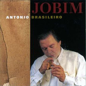 Antonio Carlos Jobim Antonio Brasileiro