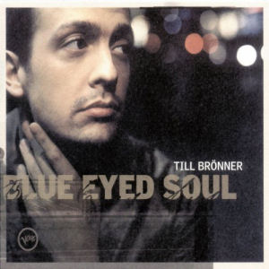 BRONNER Till Blue Eyed Soul